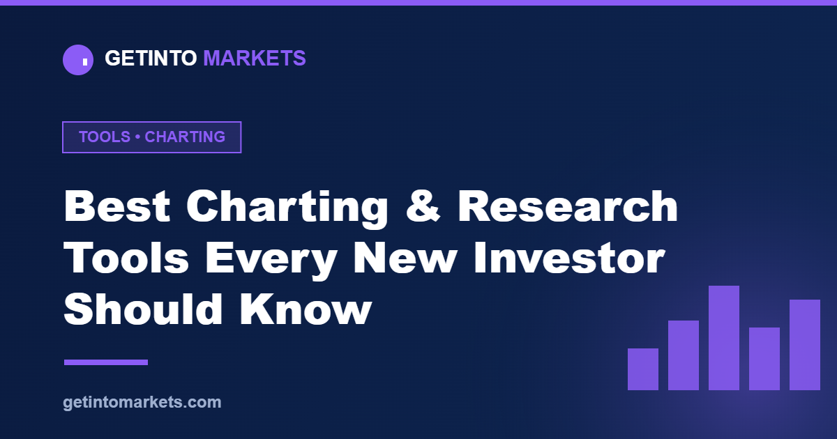 Best Charting & Research Tools Every New Investor Should Know