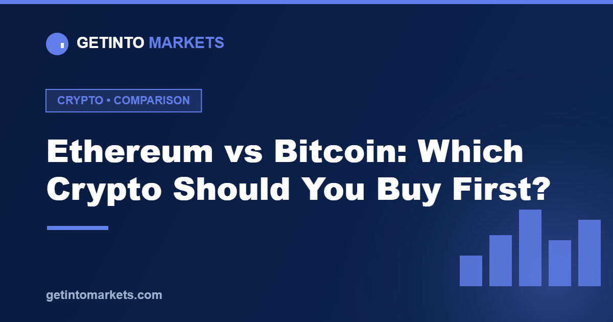 Ethereum vs Bitcoin: Which Crypto Should You Buy First?